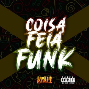 Coisa Feia Funk (feat. Mc Gw & MC L3)