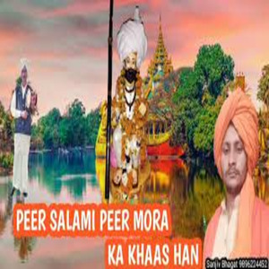 Peer Salami Peera Mora Ka Khass Han