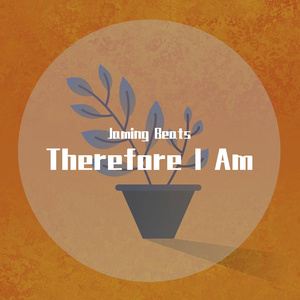 【Free】Therefore I Am （Prod. By Jaming Beats）