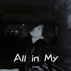 All in My