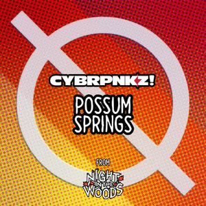 Possum Springs (From "Night In The Woods")