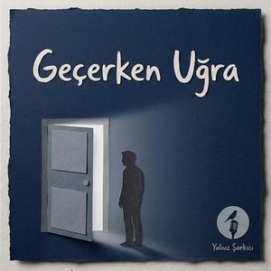 Geçerken Uğra