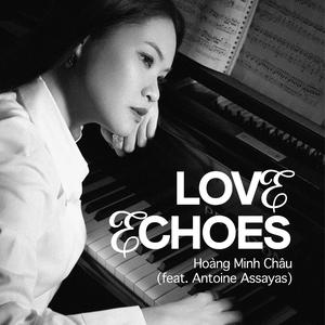 Love Echoes (feat. Antoine Assayas)