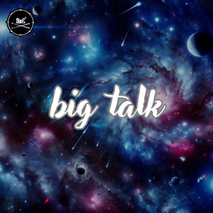 big talk