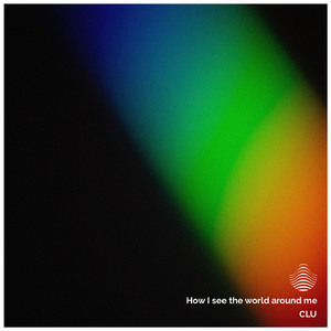 How I see the world around me