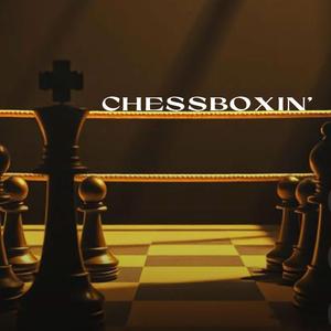Chessboxin'