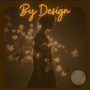 By Design