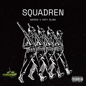 Squadren Freestyle (feat. Rayy Blank)