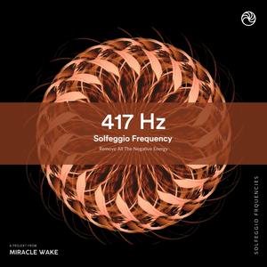 417 Hz (New Beginnings)