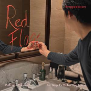 Red Flags #1 (Toxic)