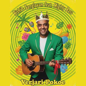 Friyari Verjari Pokoe (feat. Mighty Bass)