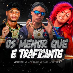 Os Menor Que É Traficante