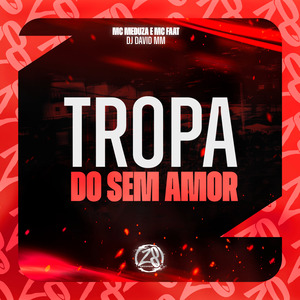 Tropa do Sem Amor