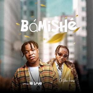 BAMISE (feat. ORITSE FEMI)