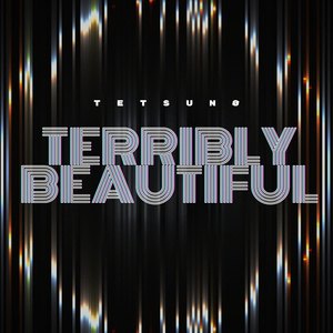 Terribly Beautiful