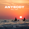 Will Omit - Anybody