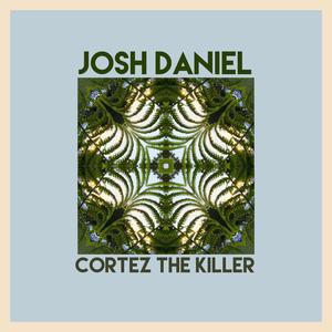 Cortez The Killer