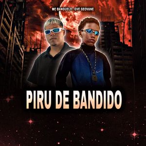 PIRU DE BANDIDO