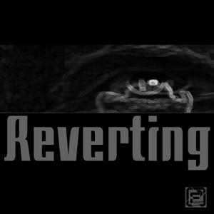 Reverting
