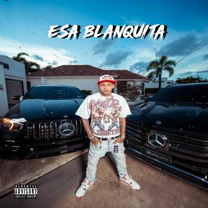 ESA BLANQUITA (EZZY R BEAT)