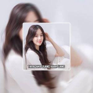 DJ MINANG TARAGAK PULANG KAMPUANG BREAKBEAT