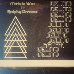 Delito (feat. Ralphy Dreamz)