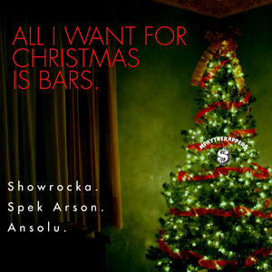 All I Want for Christmas is Bars (feat. Spek Arson & Ansolu) (Radio Edit)