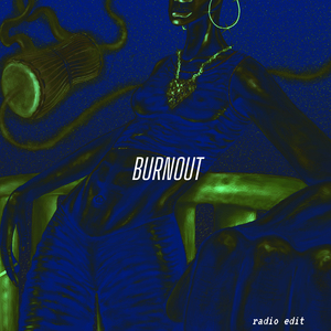 Burnout (Radio-Edit)