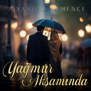 Yağmur Akşamında (Piyano&Kemençe)