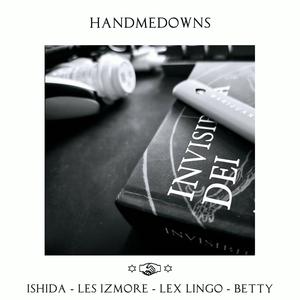 handmedowns (feat. Les Izmore, Lex Lingo & BETTY)