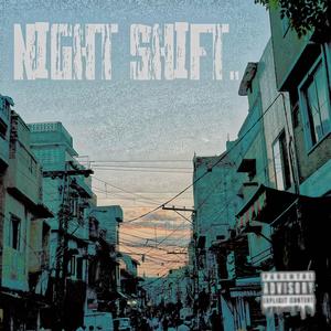 Night Shift (feat. Ansar., Ashez Lit & J.Khan)