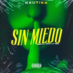 Sin Miedo