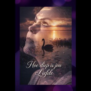 Hoe Diep Is Jou Liefde