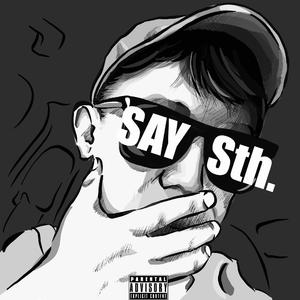 Say Sth.