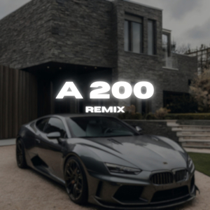 A 200 (Remix)