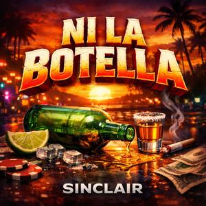 NI LA BOTELLA