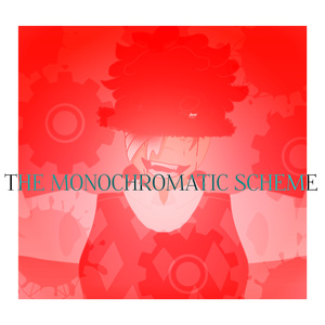 THE MONOCHROMATIC SCHEME