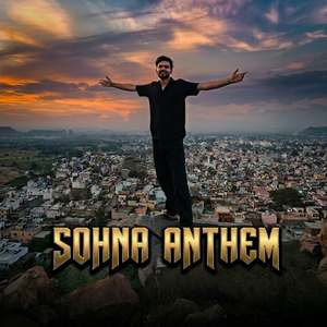 Sohna Anthem