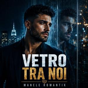 Vetro Tra Noi
