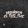 Pop Na Batida - Sequência de Ploc, Ploc (Arrochadeira)