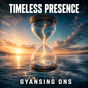 Timeless Presence