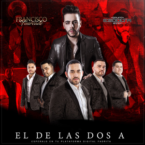 El De Las Dos A (feat. Grupo Escolta)