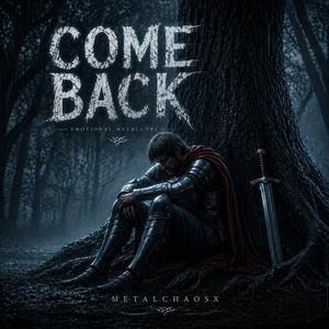 Come Back (Fault Line Cathedral)