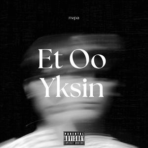 Et Oo Yksin
