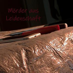 Mörder aus Leidenschaft