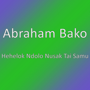 Hehelok Ndolo Nusak Tai Samu