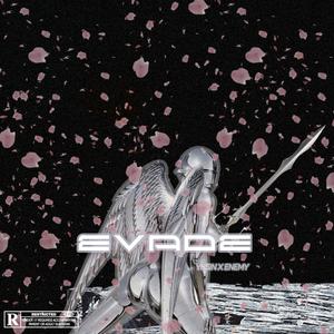 EVADE