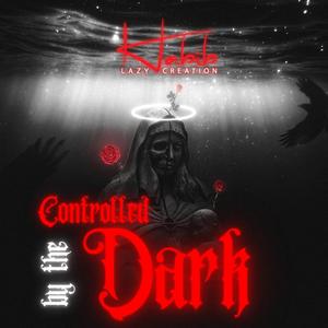 Controlled by the Dark