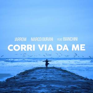 Corri via da me