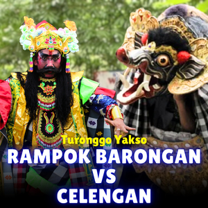 Rampok Barongan Vs Celengan